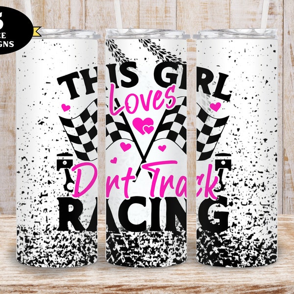 Racing Tumbler, This Girl Loves Dirt Track Racing Tumbler png, Grunge Dirt Track Racing 20oz Tumbler Wrap png