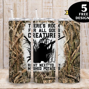 Funny Hunting Tumbler, Room for All God’s Creatures Tumbler png, Deer and Duck Hunting Tumbler png, Buck Duck 20oz Tumbler wrap