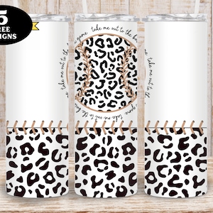 Cute Baseball Tumbler, Take Me Out to the Ballgame Leopard Tumbler png, Baseball Tumbler Wrap, Baseball Mom 20oz Tumbler wrap png