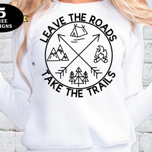 Leave the Roads Take Trails png, süßes Frauen-Wandershirt-Sublimationsdesign, Wandern Camping png, Wandern Camping Design