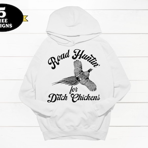 Funny Pheasant Hunting sublimation design, Road Huntin Ditch Chickens, Pheasant Hunting png, Funny Hunting Shirt png, Mens hunting png