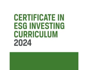 2024 CFA Institute - Certificate in ESG Investing Curriculum