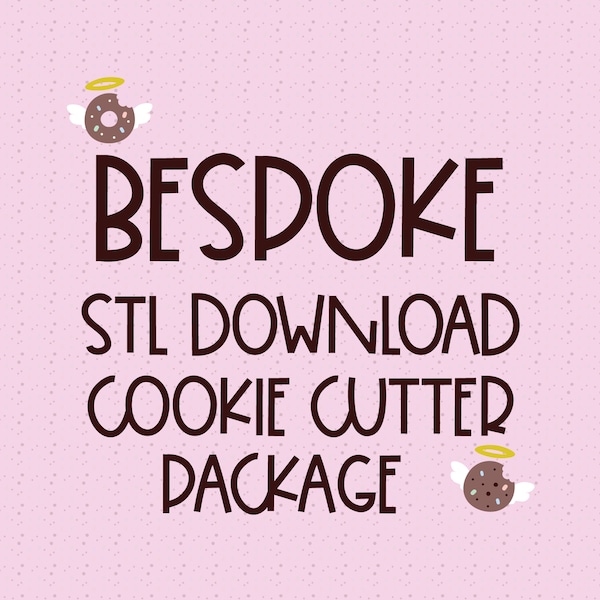 STL Bespoke Package 20 Cookie Cutter File | Custom STL files for 3D printer |  Digital Download Cookie Cutter