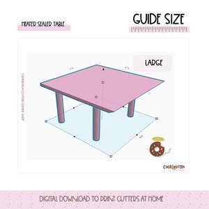 May include: A 3D illustration of a pink table with four legs. The table is labeled "LARGE" and is part of a guide for cookie cutter sizes. The text "HEATED SEALER TABLE" and "COOKIEHIGH CUSTOM COOKIE SHOP" are also visible.