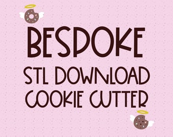Custom Cookie Cutter STL File: Personalized 3D Printer Design (Digital Download)
