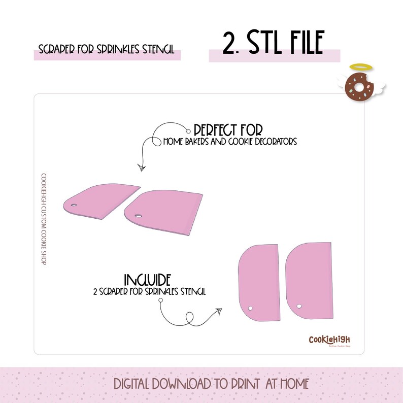 May include: A digital download image featuring pink scraper stencils for sprinkles. The image includes the text "SCRAPER FOR SPRINKLES STENCIL", "2. STL FILE", and "INCLUDE 2 SCRAPERS FOR SPRINKLES STENCIL". The image also includes the text "DIGITAL DOWNLOAD TO PRINT AT HOME".