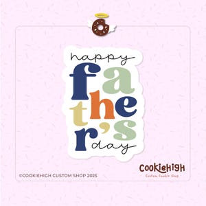 Happy Father&#39;s Day Plaque Cookie Cutter .Stl + PNG Image of Eddie! | Instant download!