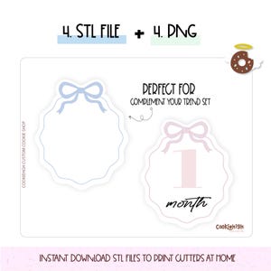 May include: Two digital cookie cutter designs, one blue and one pink, with a bow on top. The pink design has the number 1 and the text "month" on it. The text "INSTANT DOWNLOAD STL FILES TO PRINT CUTTERS AT HOME" is at the bottom of the image.