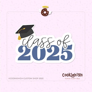 Class of 2025 Plaque Cookie Cutter .Stl | + PNG Image of Eddie! | Instant download!