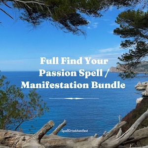 May include: A blue sky with white clouds over a blue ocean. The text "Full Find Your Passion Spell / Manifestation Bundle" is written in white letters on the image. The text "SpellDrissManifest" is written in white letters at the bottom of the image.