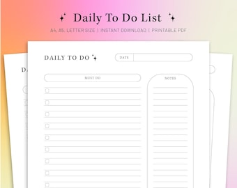 May include: A printable daily to-do list with sections for "Must Do" and "Working On", along with a notes section. The list is formatted with a date field and checkboxes for each task.