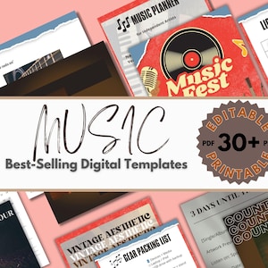 May include: A collection of digital music templates with a variety of designs. The image includes templates for music planning, music fest promotion, and gear packing lists. The text includes "Music Fest", "Best-Selling Digital Templates", and "Editable PDF 30+ Printable".