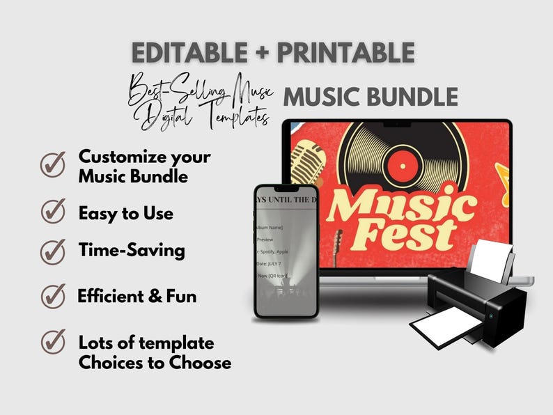 May include: An image promoting a digital music bundle. The text reads "EDITABLE + PRINTABLE Best-Selling Muse MUSIC BUNDLE Digital Templates." A laptop displays a "Music Fest" graphic. A smartphone and printer are also shown.