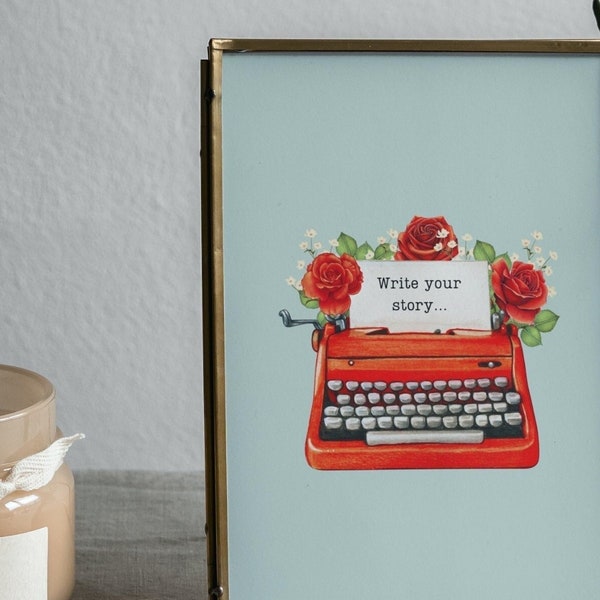 Write Your Story Instant Download Easy Wall Art for Bookish Decor Writer Inspiration Gift