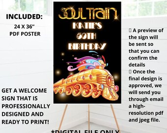 Soul Train Welcome Sign, Studio 54 Sign, Disco Welcome Sign, 24 x 36 Welcome Sign, Soul Train Party Sign, 70’s Party Sign, Any Occasion Sign