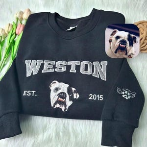 Custom Pet Embroidered Sweatshirt, Custom Pet Embroidered shirt, Pet Hoodie, Personalized Pet Face and Pet name Sweatshirt,Personalized Gift