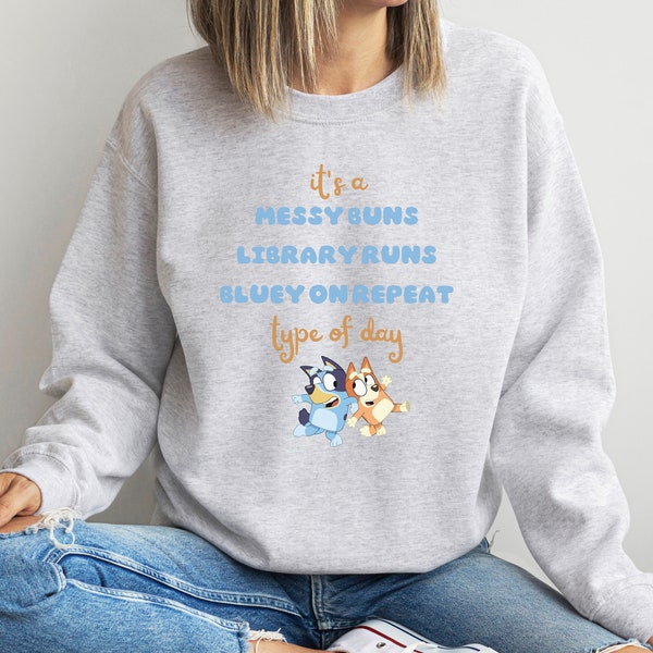 Bluey Mom Life Messy Bun Crewneck Sweatshirt, Bluey And Bingo Shirt, Mama Kid's Cartoon Funny Relatable Ultra Cozy Pullover, Gift for Mum