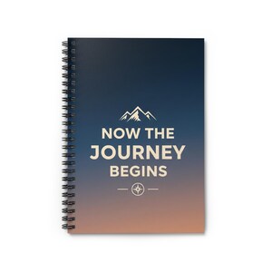 Journey begins Spiral Notebook