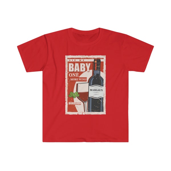 Sip Me Baby Margaux Bordeaux Wine Men's T-Shirt