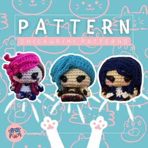 May include: Three crocheted dolls with large black eyes and distinct hair colors: bright pink, vibrant blue, and dark navy. The text PATTERN and CHICKURIMI PATTERNS is displayed above the dolls against a light blue background with cat outlines.