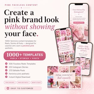 Pink faceless content templates for coaches featuring 1000+ editable reels, stories and posts with a feminine pink aesthetic for creating branded social media content without showing your face.