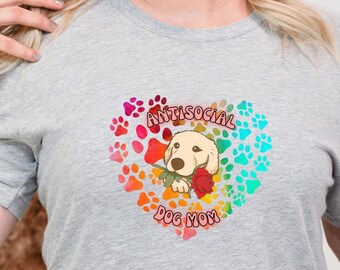 Antisocial dog mom shirt, Funny dog mom gift, Gift for new dog mom, Golden retriever shirt, Cute dog apparel, Mothers day gift Dog mom shirt