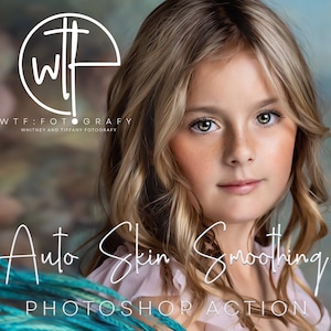 WTFotografy - AUTO SKIN SMOOTHING Photoshop Action. One-click automatically selects and smooths skin while keeping the contrast and texture