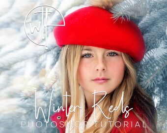 WTFotografy - WINTER REDS Photoshop Editing Video Tutorial - A full hour of tips, tricks and Photoshop skills
