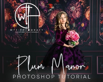 May include: A young girl in a purple velvet dress and a black tulle skirt holds a bouquet of pink flowers in a white vase. The background is a dark floral print with a gold frame. The text "Plum Manor Photoshop Tutorial" is written in white cursive letters at the bottom of the image.