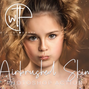 May include: A Photoshop action to airbrush skin, with a young person's face with glitter on their lips, and the text "Airbrushed Skin Photoshop Action" in white.