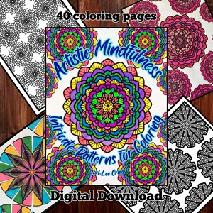Può includere: Un download digitale di 40 pagine da colorare con intricati motivi di mandala. Il titolo del libro da colorare è "Artistic Mindfulness Intricate Patterns for Coloring" di Lori-Lee Craig.