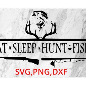 Angeln svg, Jagd svg, Jagd und Fisch svg, Eat Sleep Hunt Fish svg, Fisch SVG, Jagd svg, Haken svg, Deer Horns svg, Cut File, Silhouette