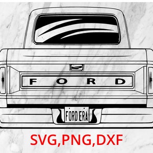 Ford Truck Tailgate SVG PNG DXF file digital download Rockabilly, Home Sign, Home, classic, tee shirt hoodie Cut Files, Silhouette, Cricut