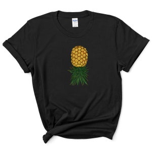 Upside Down Pineapple Tshirt, Unisex T-Shirt, Swingers Shirt, Wife Shirt, Husband Shirt, Couples Shirt, Vacation Shirt