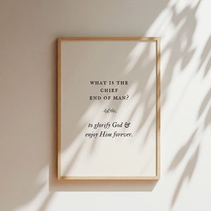 What is the Chief End of Man Wall Poster, Westminster Shorter Catechism, Printable Christian Wall Decor, Reformed Wall Decor, 5 Solas