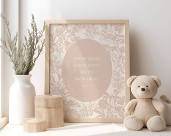 Cottagecore Christian Nursery Decor, Bible Verse Nursery Poster, James 1:17, Every Good and Perfect Gift, Vintage Nursery Decor Baby Girl
