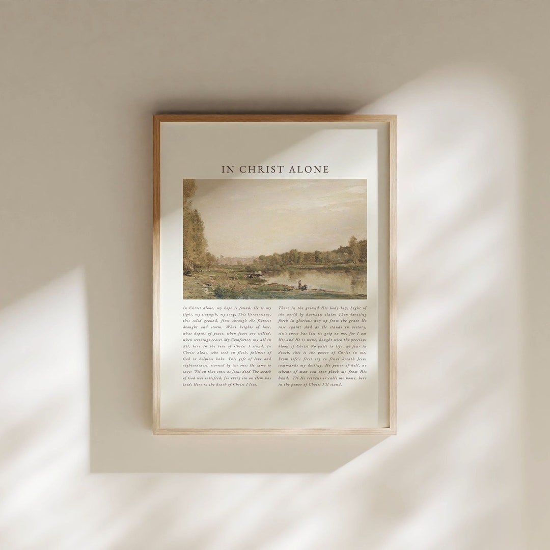 In Christ Alone Printable Wall Decor, Christian Hymn Printable for Home ...
