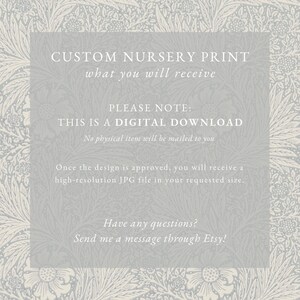 以下が含まれることがあります： カスタムのナーサリープリントのデジタルダウンロード。テキストは「CUSTOM NURSERY PRINT what you will receive PLEASE NOTE: THIS IS A DIGITAL DOWNLOAD No physical item will be mailed to you Once the design is approved, you will receive a high-resolution JPG file in your requested size. Have any questions? Send me a message through Etsy!」です。