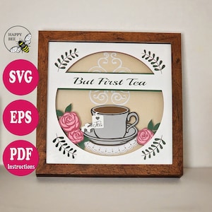 Tea Shadow Box SVG File, 3D SVG, Layered Shadow Box, Tea Cup, Tea Bag, Cricut, Easy to Cut File, Instructions, Gift, Shadowbox