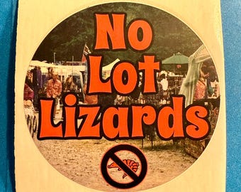 No Lot Lizards - 3" Sticker - Vinyl, UV/water resistant