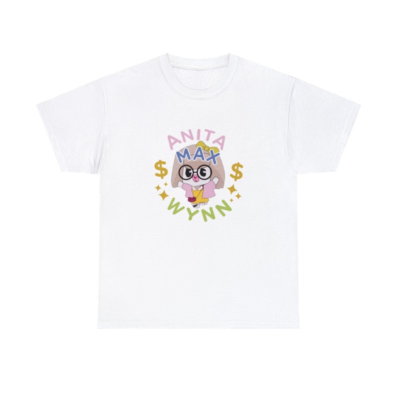 Anita max wynn i need the max win drake twitch unisex gifts pop culture