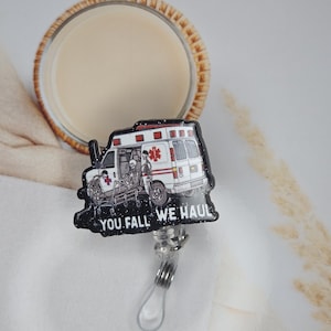 Bobine d'insigne Ambulance You Fall we Haul Porte-carte d'identité lumineux Infirmière rétractable Professionnel de la santé Personnel médical Drôle Humour personnalisé Mignon