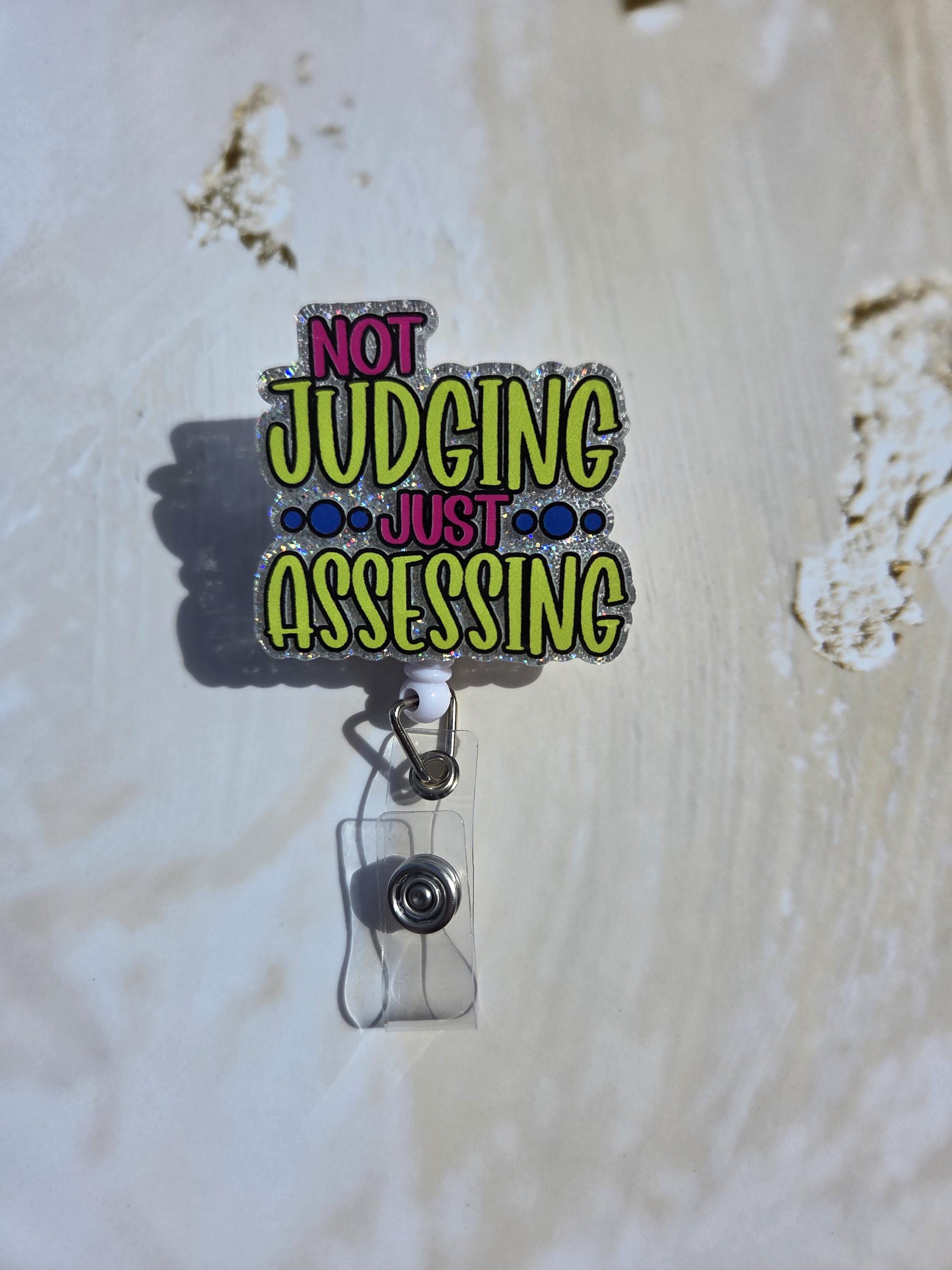 Not Judging, Just Assessing: Lanyard Funny ID Holder Retractable Nurse ...