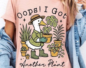 Oops I Got Another Plant Goose PNG, Funny Plant Lover png, Sarcastic Gardening Humor png, Vintage Goose Meme png, Trendy Plant Lover png