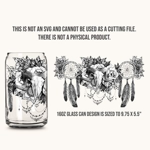 May include: Black and white design featuring a skull, dreamcatchers, and feathers. This design is for a 16oz glass can, measuring 9.75 inches by 5.5 inches.