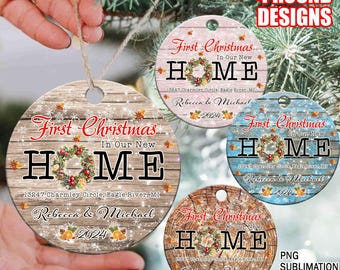 First Christmas New Home Ornament PNG, Christmas Ornament Add Your Own Text, Personalize First Christmas New Home Round Ornament Sublimation