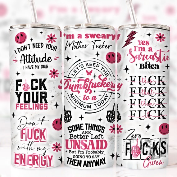 Sarcastic Tumbler, 20oz Skinny Tumbler Sublimation Designs Tumbler PNG File Digital Download, Sarcastic Quotes, Funny Tumbler Png Design