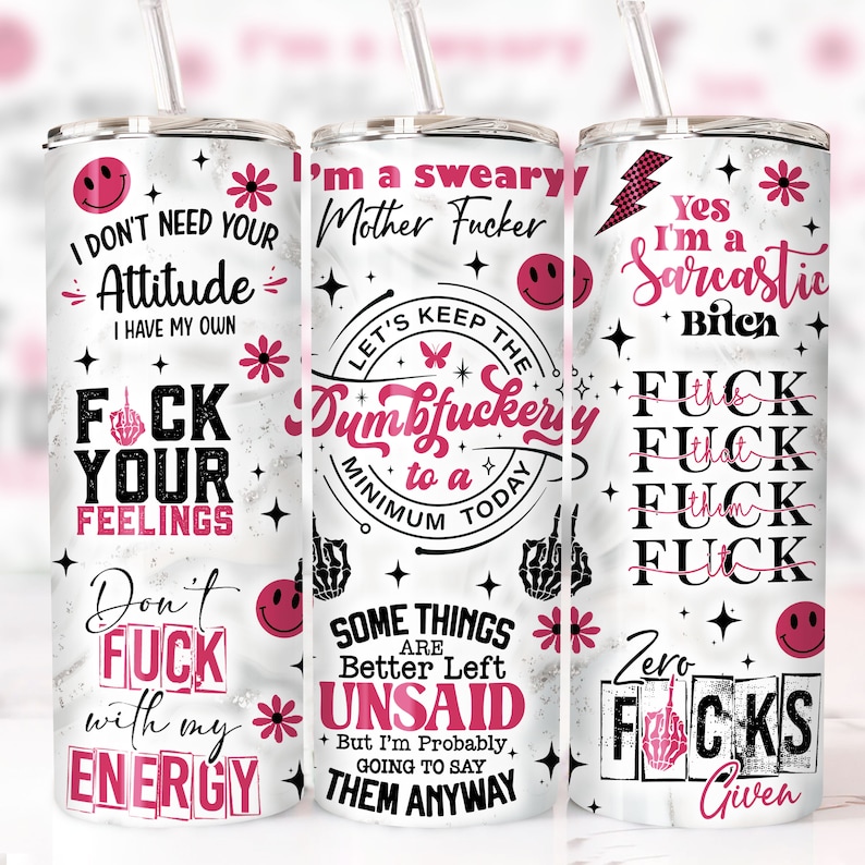 Sarcastic Tumbler, 20oz Skinny Tumbler Sublimation Designs Tumbler PNG File Digital Download, Sarcastic Quotes, Funny Tumbler Png Design image 1