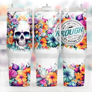 Funny Florals Skull 40Oz Tumbler Wrap, Sublimation Design Templates, 40Oz Png Digital Download, Clip Art Download, 40Oz Tumbler With Handle