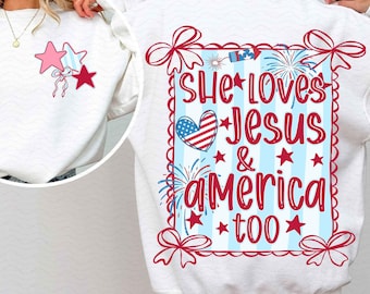 She Loves Jesus and America Too Png, Patriotic Coquette Png, Girly American Png, USA Stars and Stripes png, Preppy Patriotic, Red White Blue